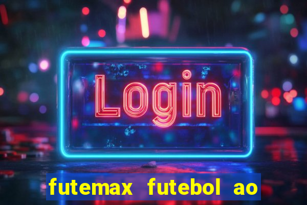 futemax futebol ao vivo 4.0 apk